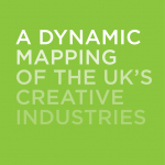 A Dynamic Mapping of the UK’s Creative Industries